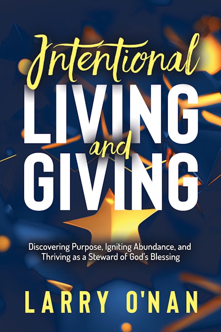 Book cover image for Intentional Living and Giving ISBN: 9781636983042