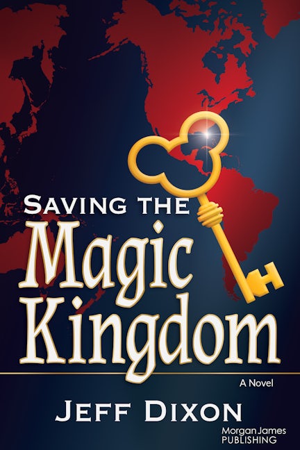 Book cover image for Saving the Magic Kingdom ISBN: 9781636984957