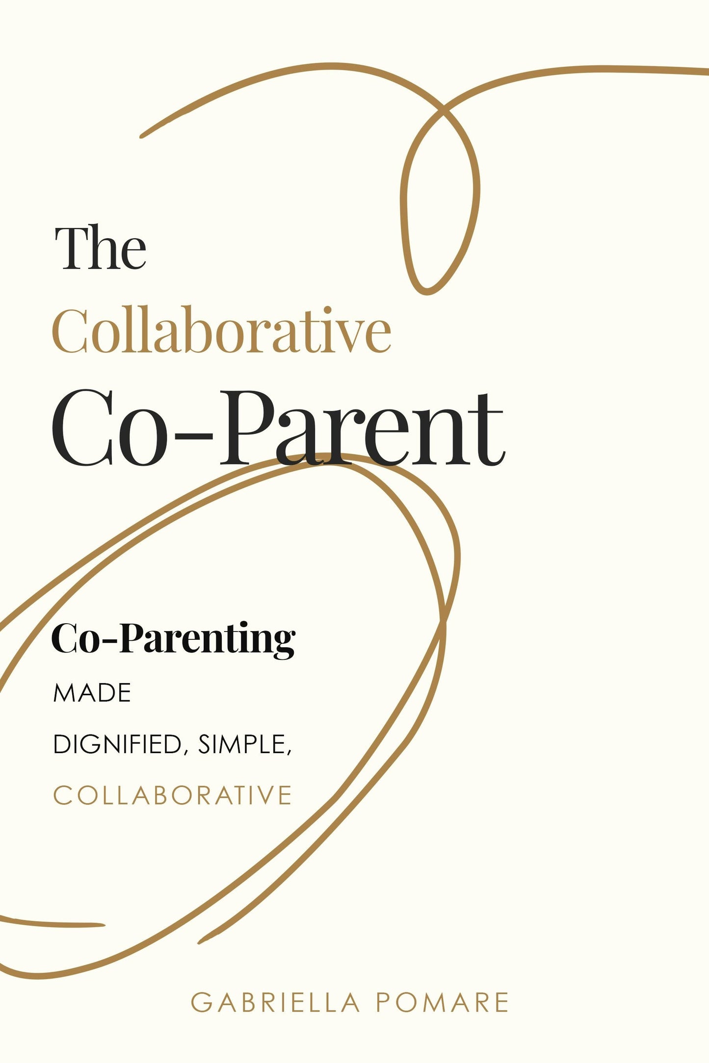 Book cover image for The Collaborative Co Parent ISBN: 9781636987033