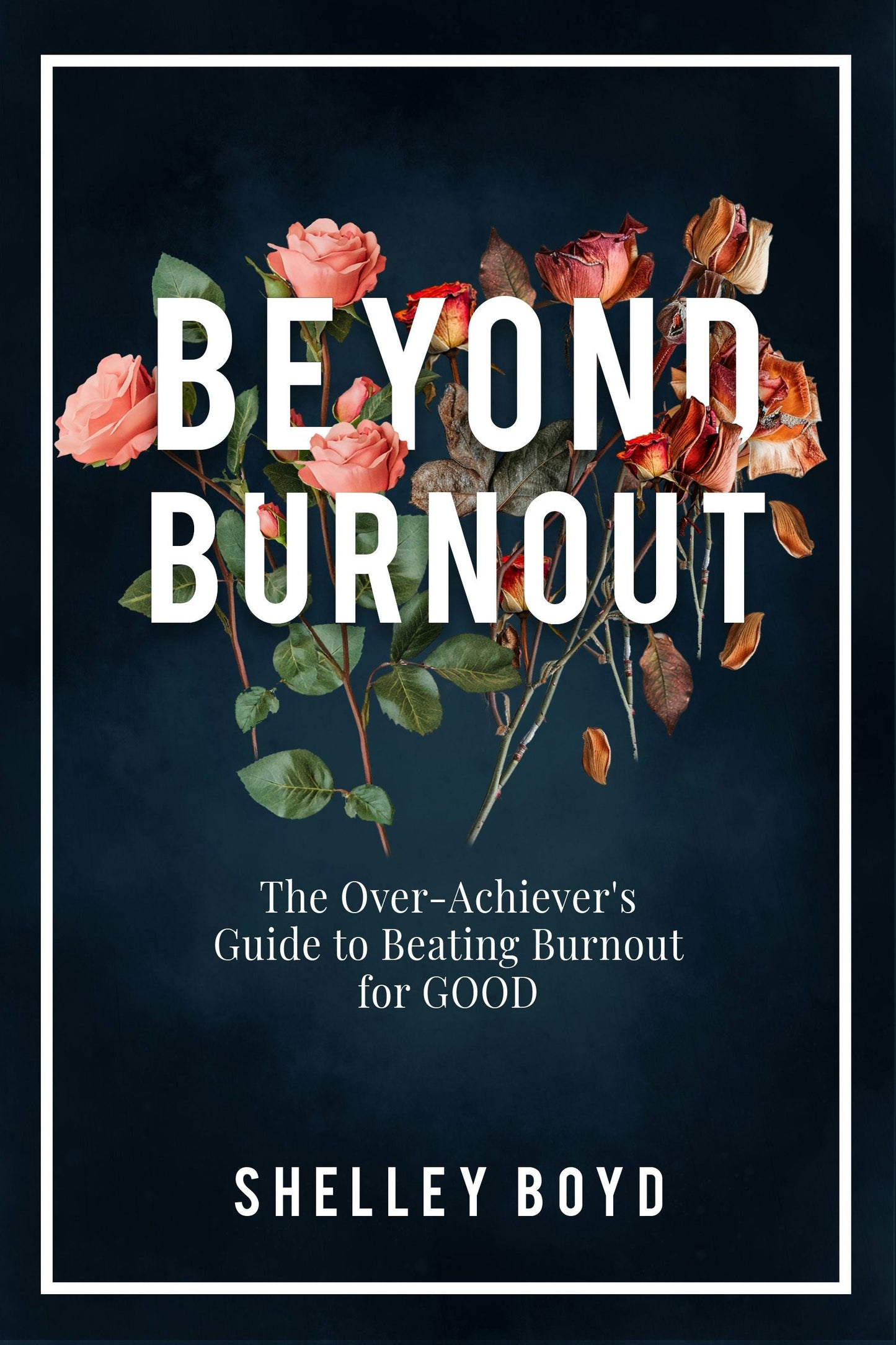 Book cover image for Beyond Burnout ISBN: 9781636987132