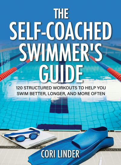 Cover image for The Self-Coached Swimmer’s Guide, isbn: 9781636988658