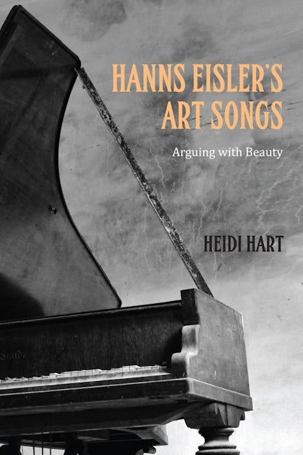 Book cover image for Hanns Eisler's Art Songs ISBN: 9781640140004