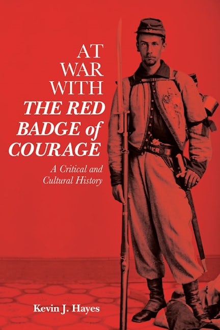 Book cover image for At War with The Red Badge of Courage ISBN: 9781640140561