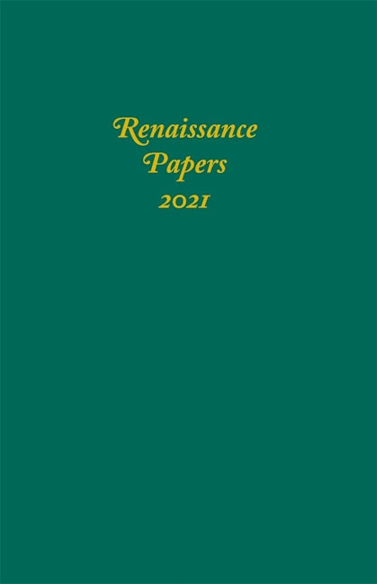 Book cover image for Renaissance Papers 2021 ISBN: 9781640141438