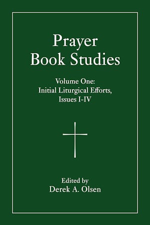 Prayer Book Studies Volume One