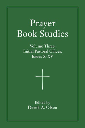 Prayer Book Studies Volume Three