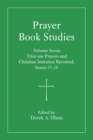 Prayer Book Studies Volume Seven