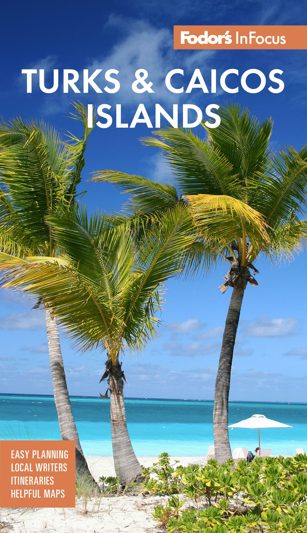 Book cover image for Fodor's InFocus Turks & Caicos Islands ISBN: 9781640975606