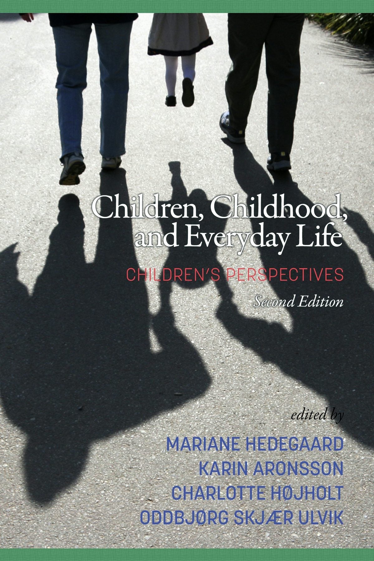 Book cover image for Children, Childhood, and Everyday Life ISBN: 9781641131698