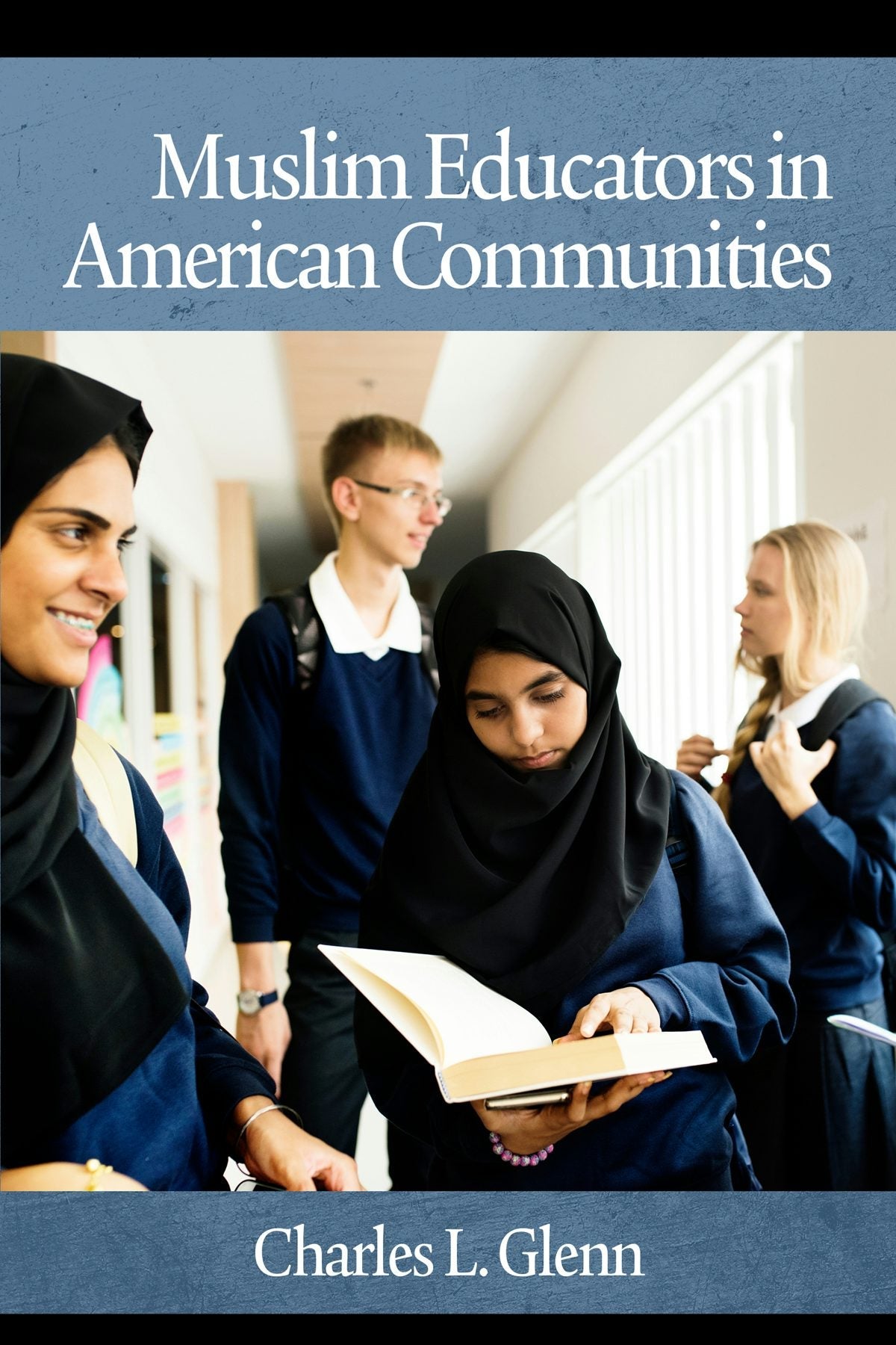 Book cover image for Muslim Educators in American Communities ISBN: 9781641133623