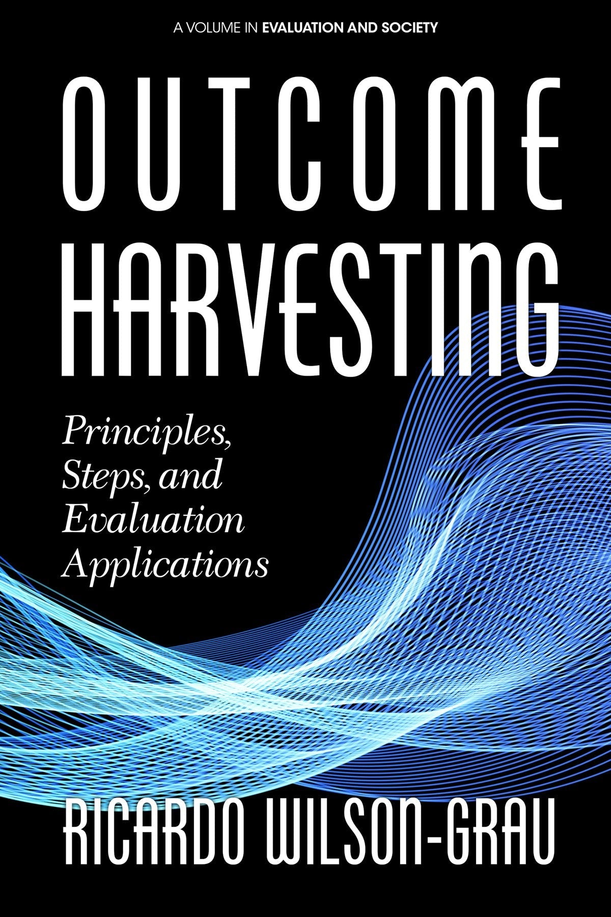 Book cover image for Outcome Harvesting ISBN: 9781641133937