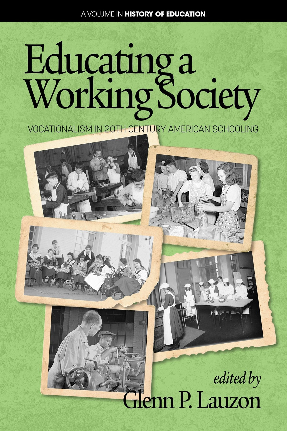 Book cover image for Educating a Working Society ISBN: 9781641134422