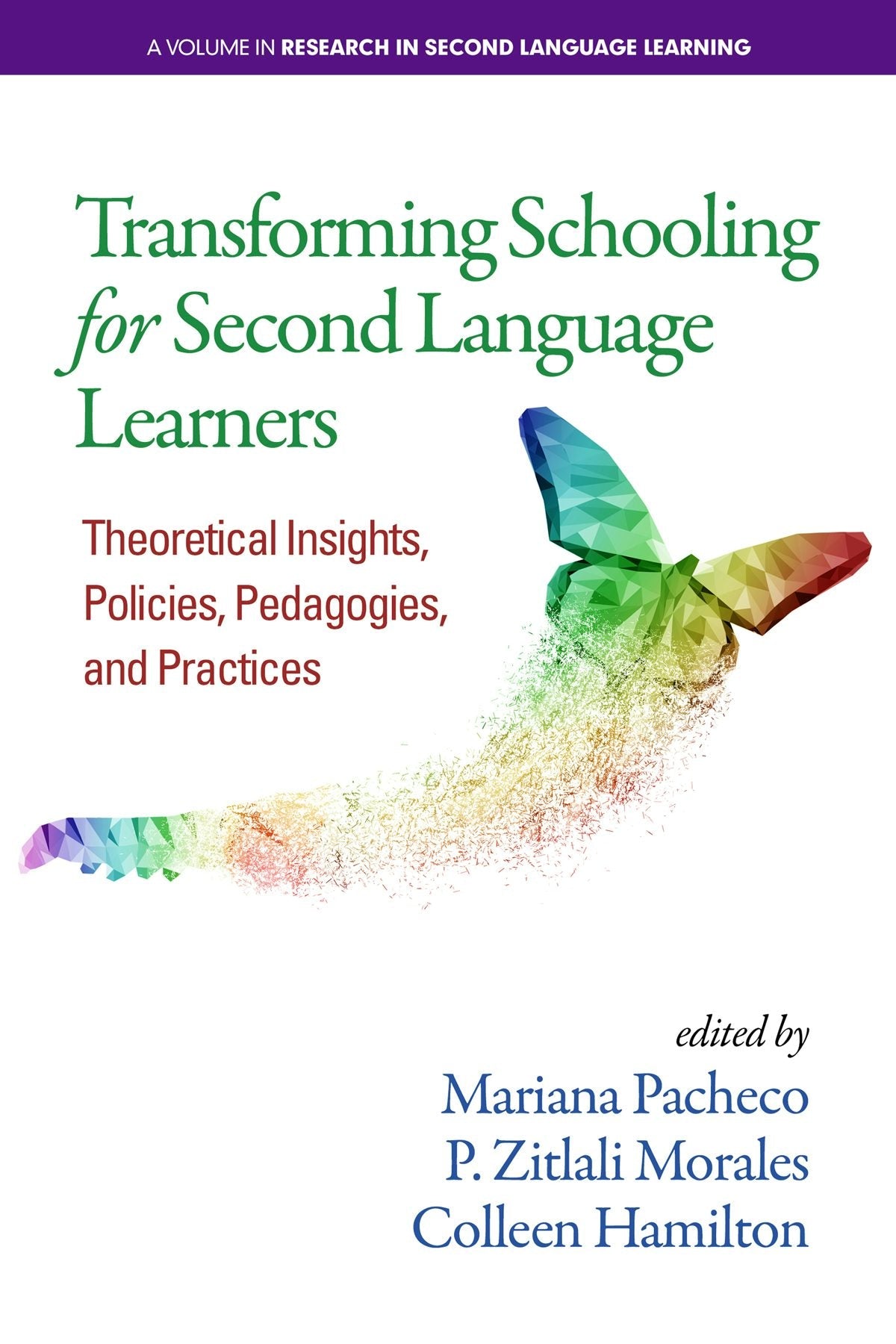 Book cover image for Transforming Schooling for Second Language Learners ISBN: 9781641135078