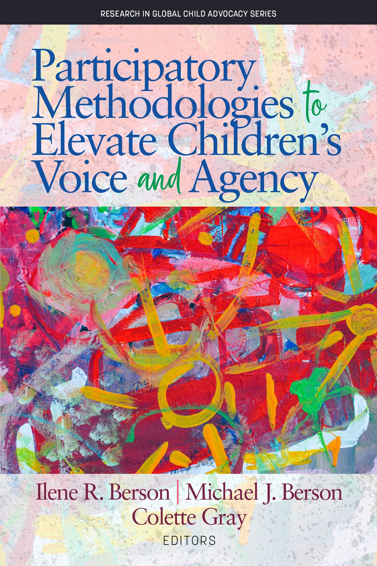 Book cover image for Participatory Methodologies to Elevate Children's Voice and Agency ISBN: 9781641135467