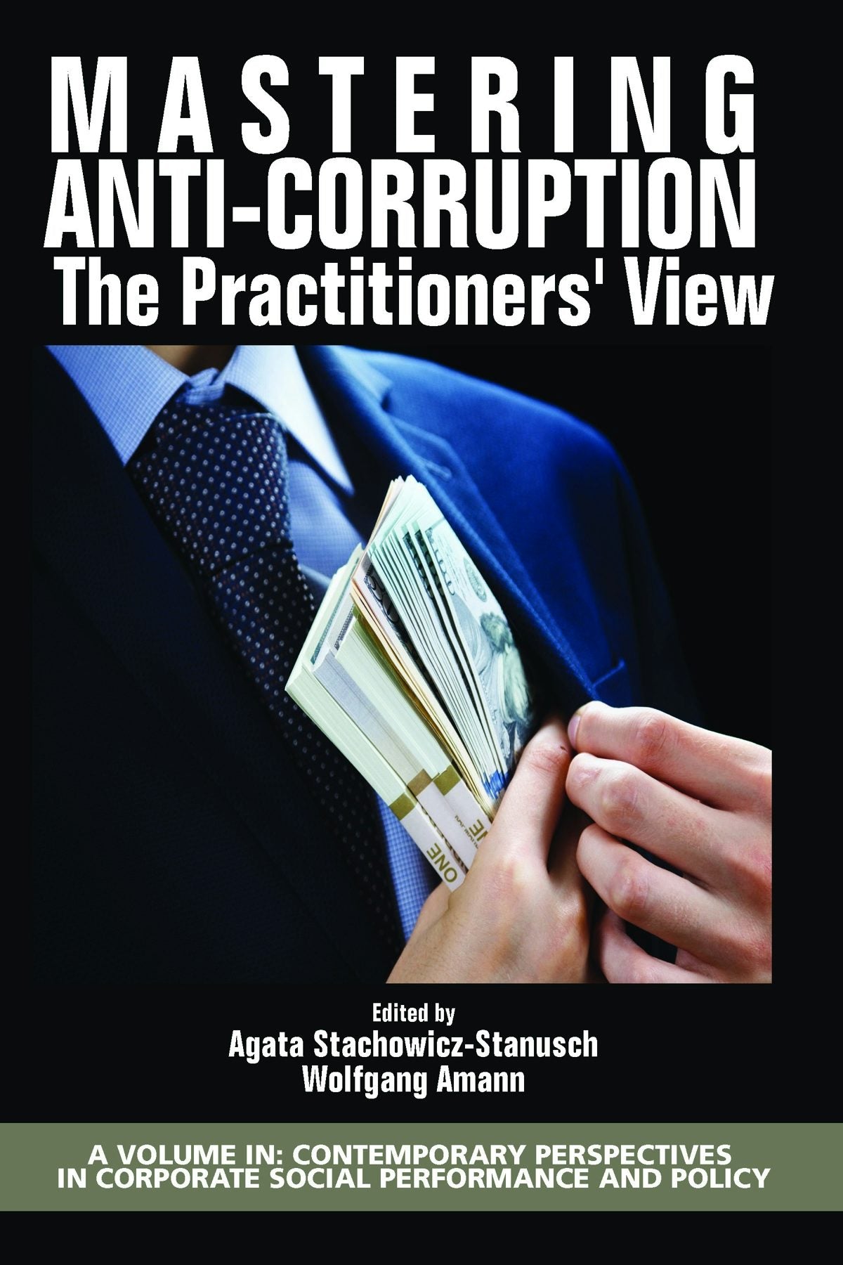 Book cover image for Mastering Anti-Corruption - The Practitioners' View ISBN: 9781641135993