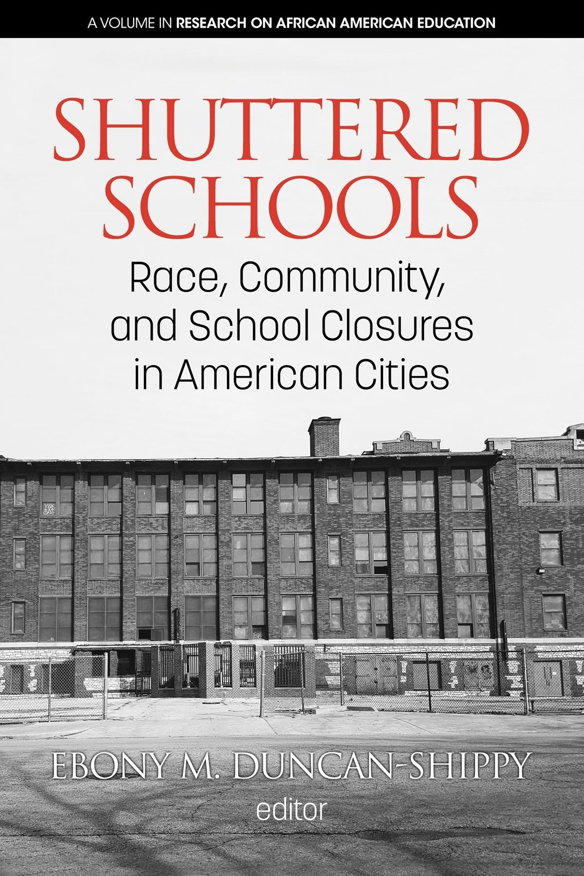 Book cover image for Shuttered Schools ISBN: 9781641136082