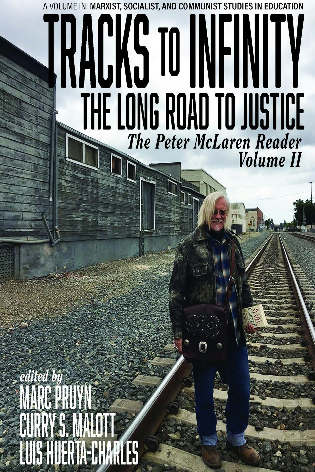 Book cover image for Tracks to Infinity, The Long Road to Justice ISBN: 9781641136631