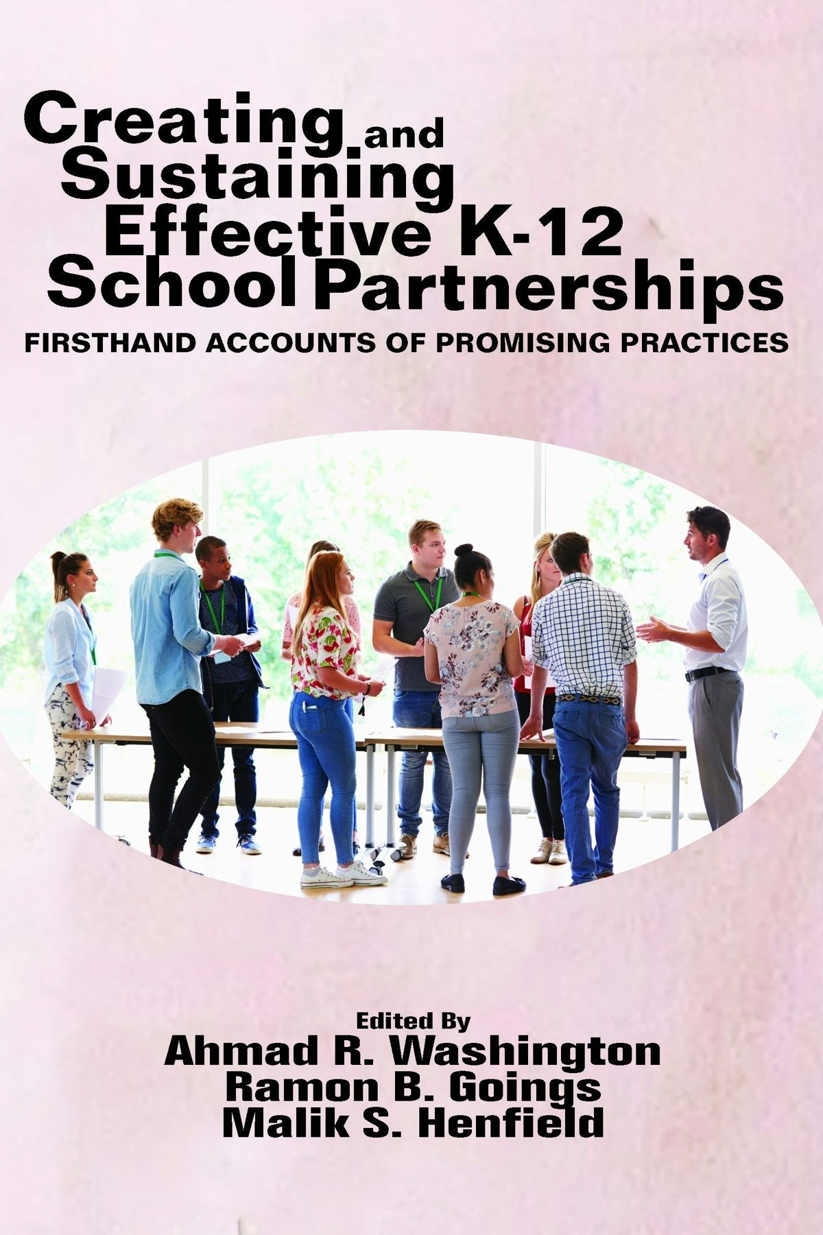 Book cover image for Creating and Sustaining Effective K-12 School Partnerships ISBN: 9781641137959