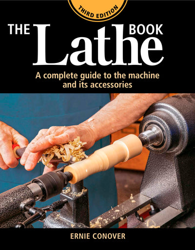 Cover image for The Lathe Book 3rd Edition, isbn: 9781641550116