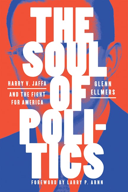 Book cover image for The Soul of Politics ISBN: 9781641772006