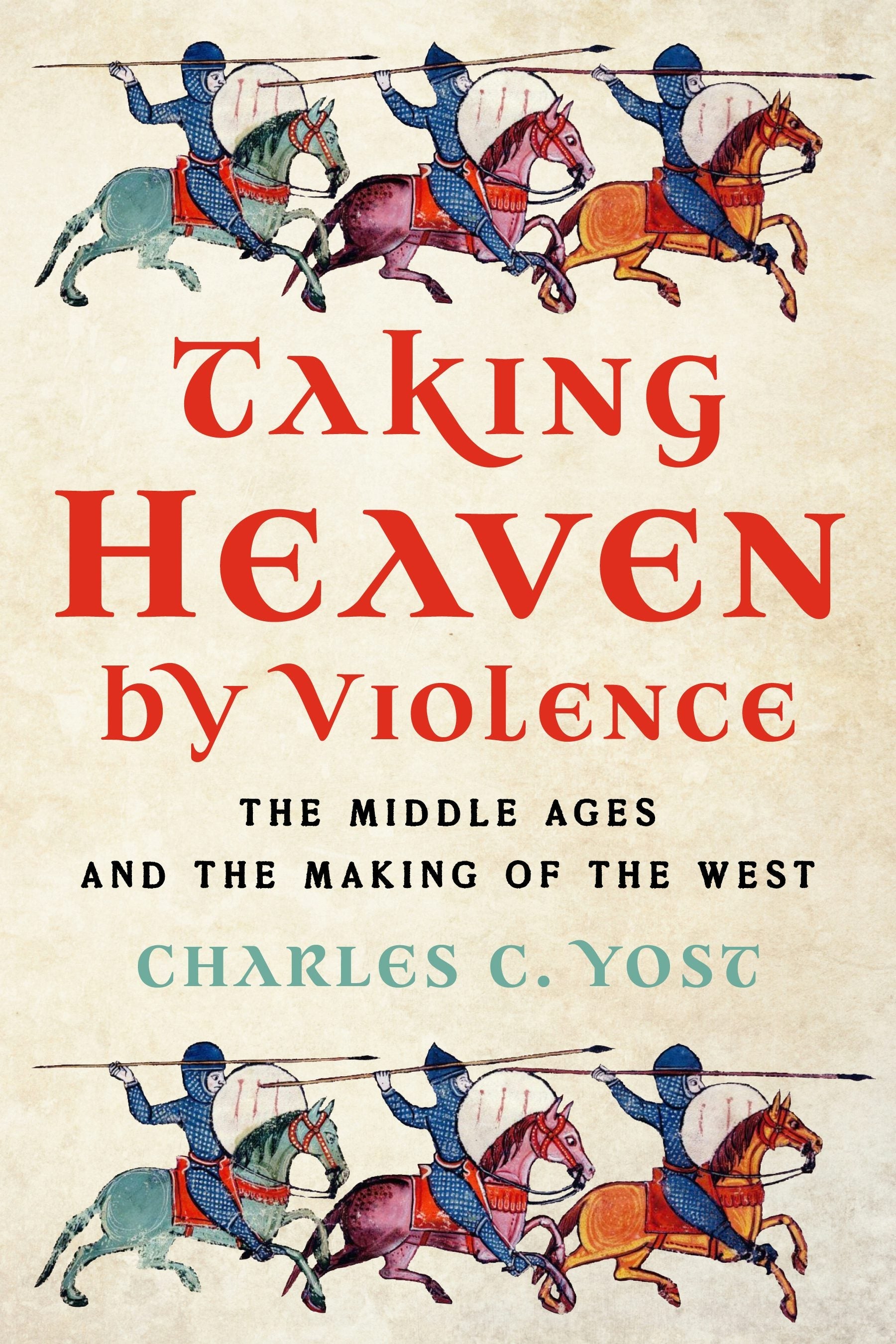 Cover image for Taking Heaven by Violence, isbn: 9781641775380