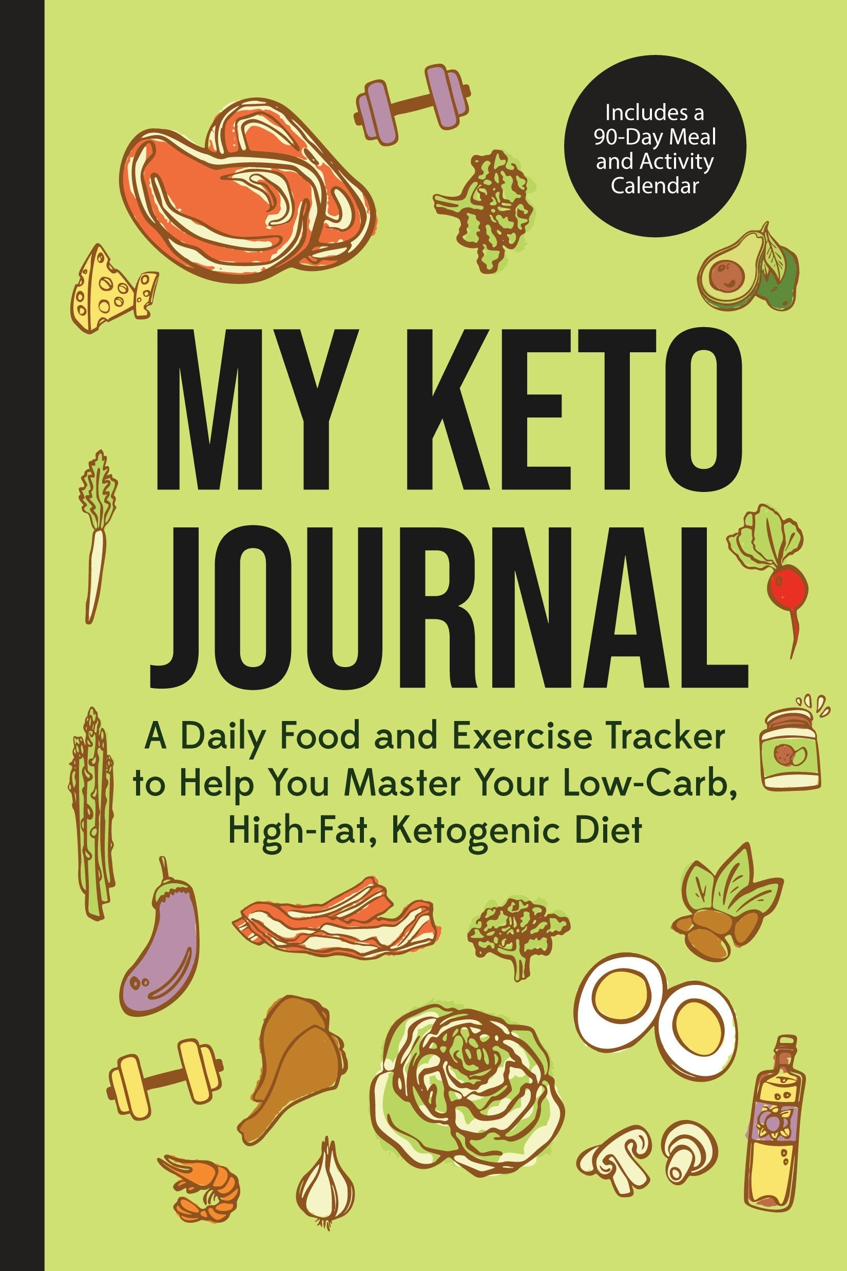 Book cover image for My Keto Journal ISBN: 9781642500271