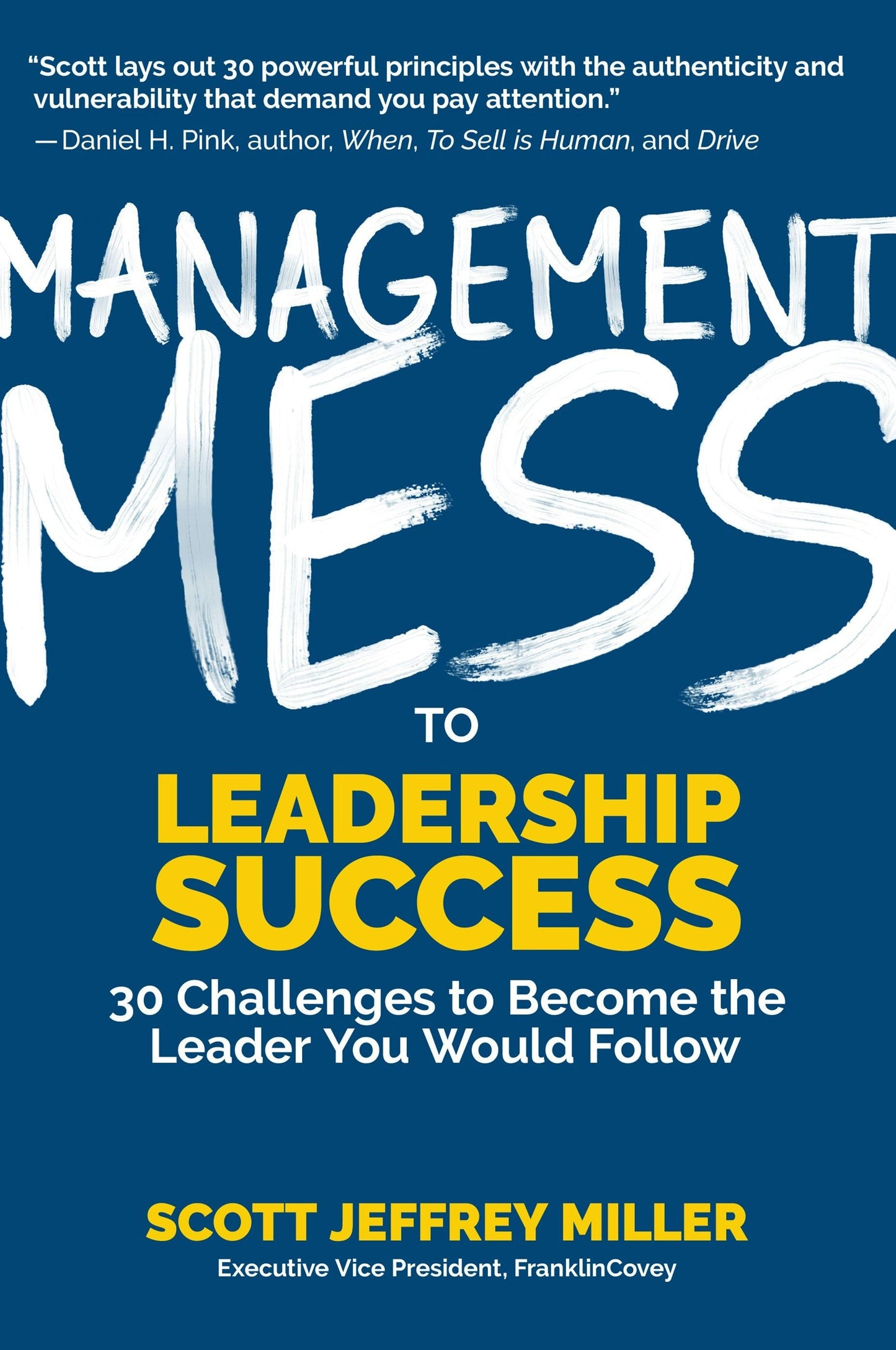 Book cover image for Management Mess to Leadership Success ISBN: 9781642500882