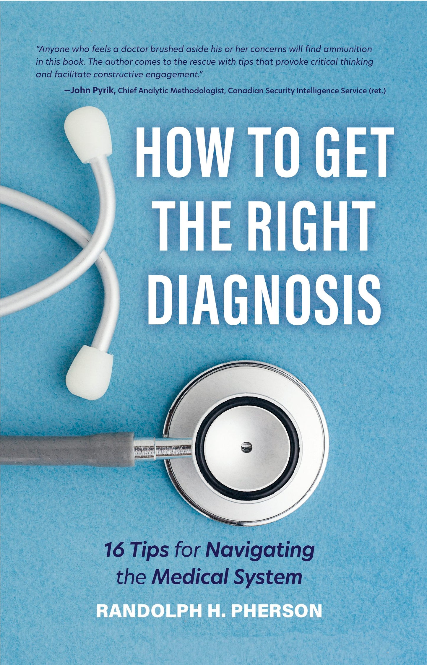 Book cover image for How to Get the Right Diagnosis ISBN: 9781642501766