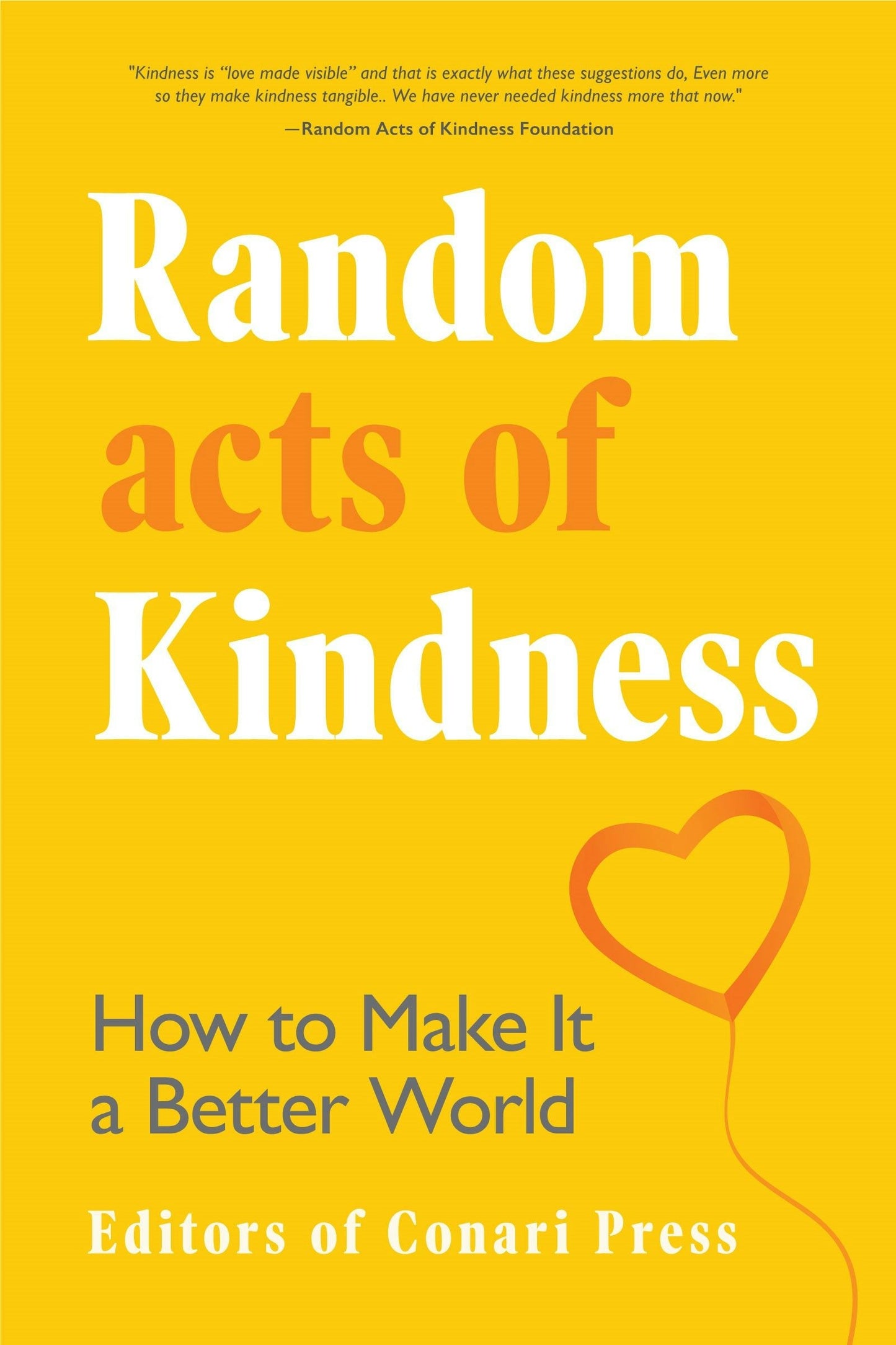 Book cover image for Random Acts of Kindness ISBN: 9781642504200