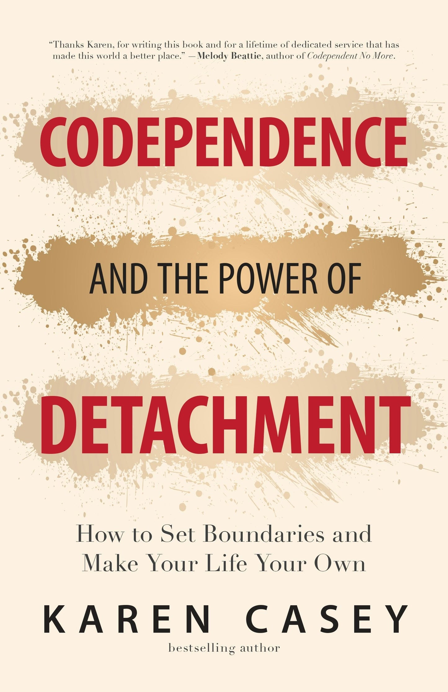 Book cover image for Codependence and the Power of Detachment ISBN: 9781642504453