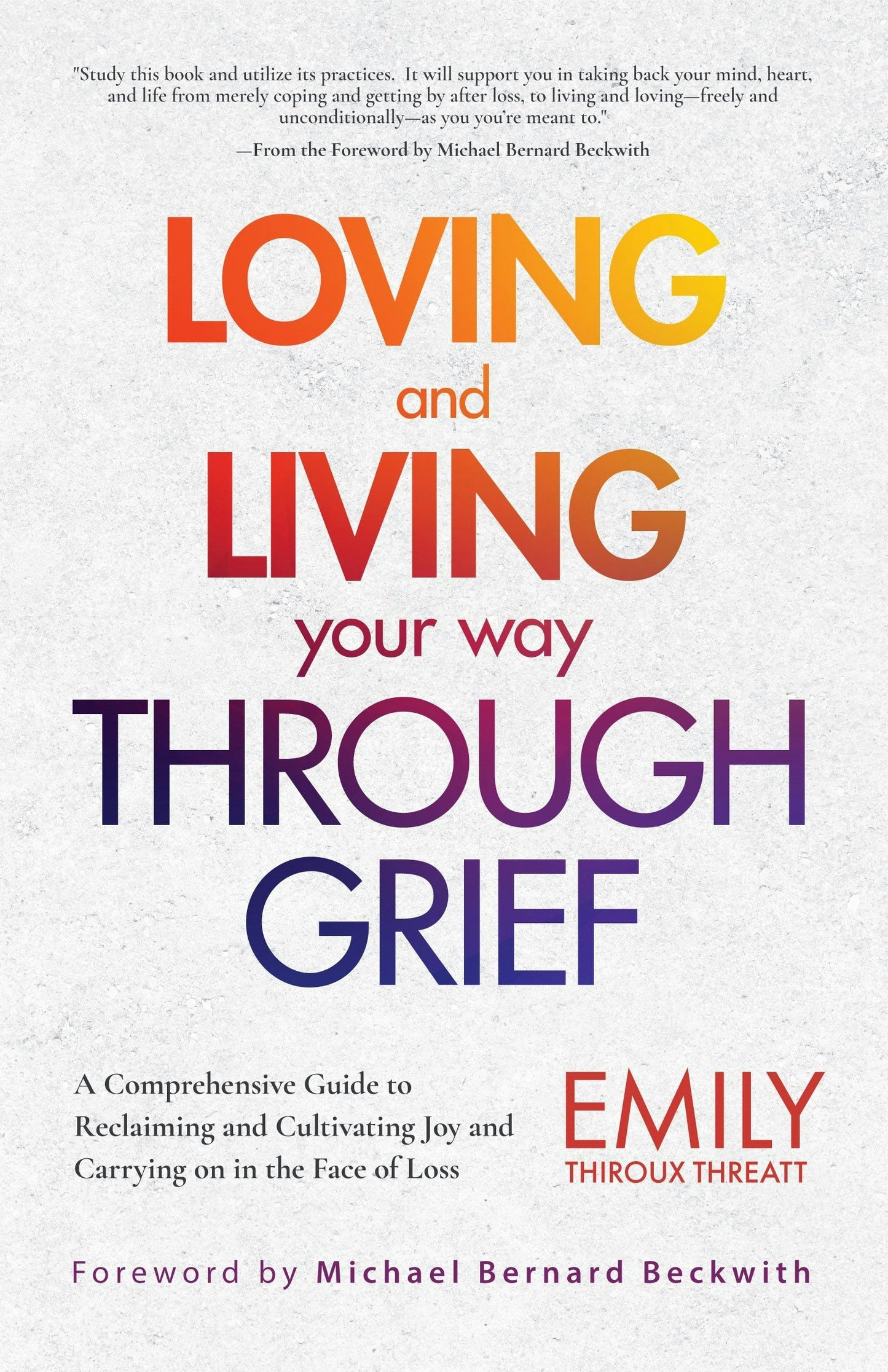 Book cover image for Loving and Living Your Way Through Grief ISBN: 9781642504828