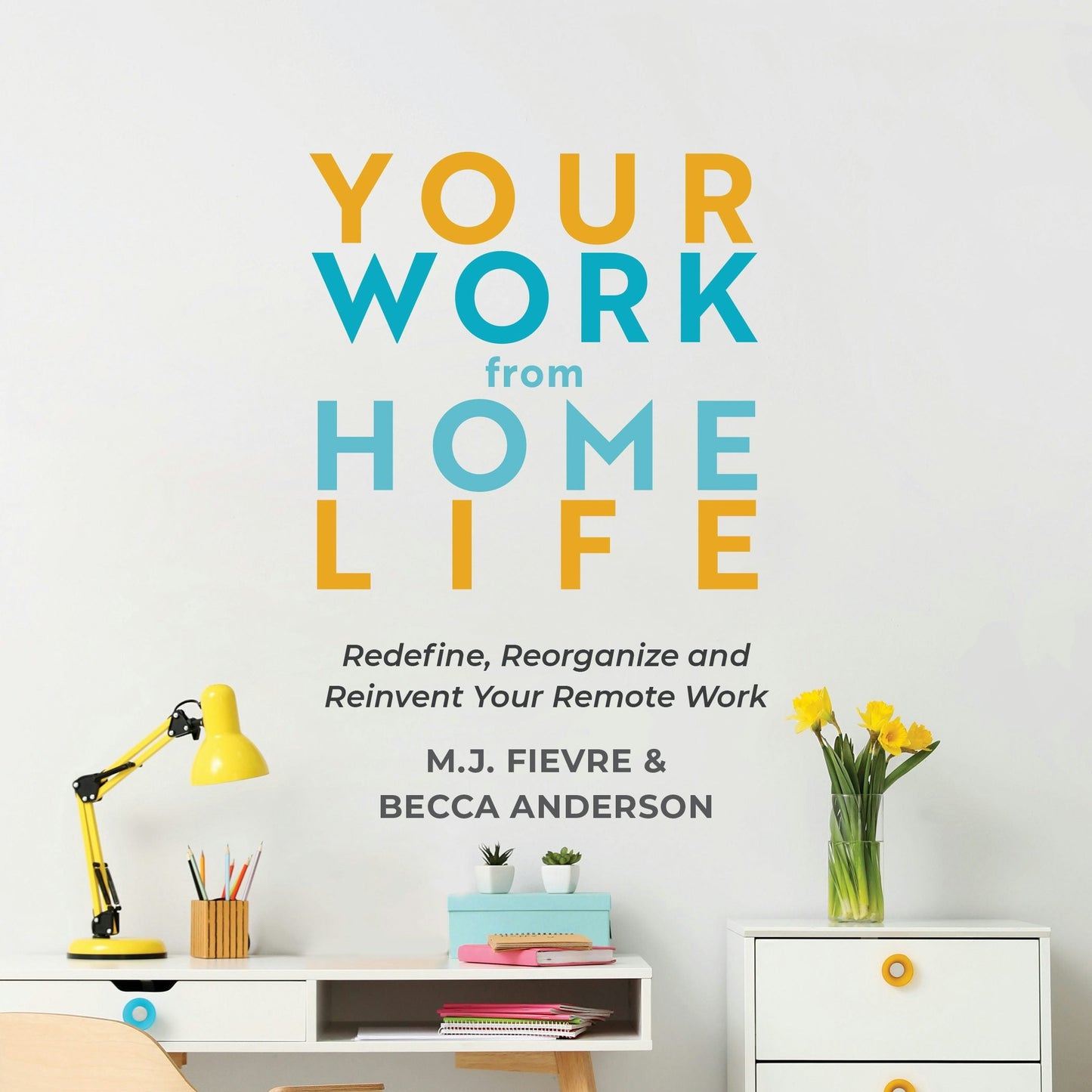 Book cover image for Your Work from Home Life ISBN: 9781642504910
