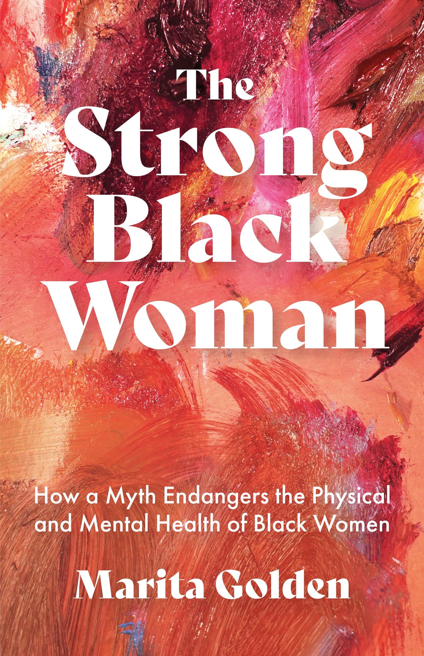 Book cover image for The Strong Black Woman ISBN: 9781642506839