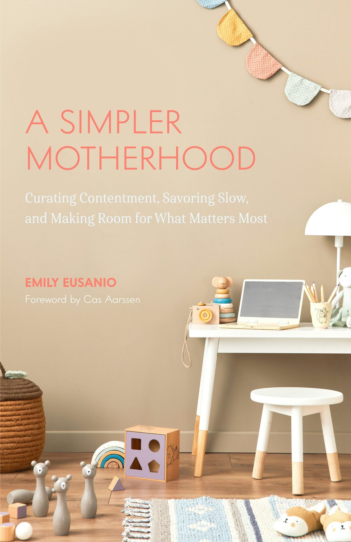 Book cover image for A Simpler Motherhood ISBN: 9781642508086