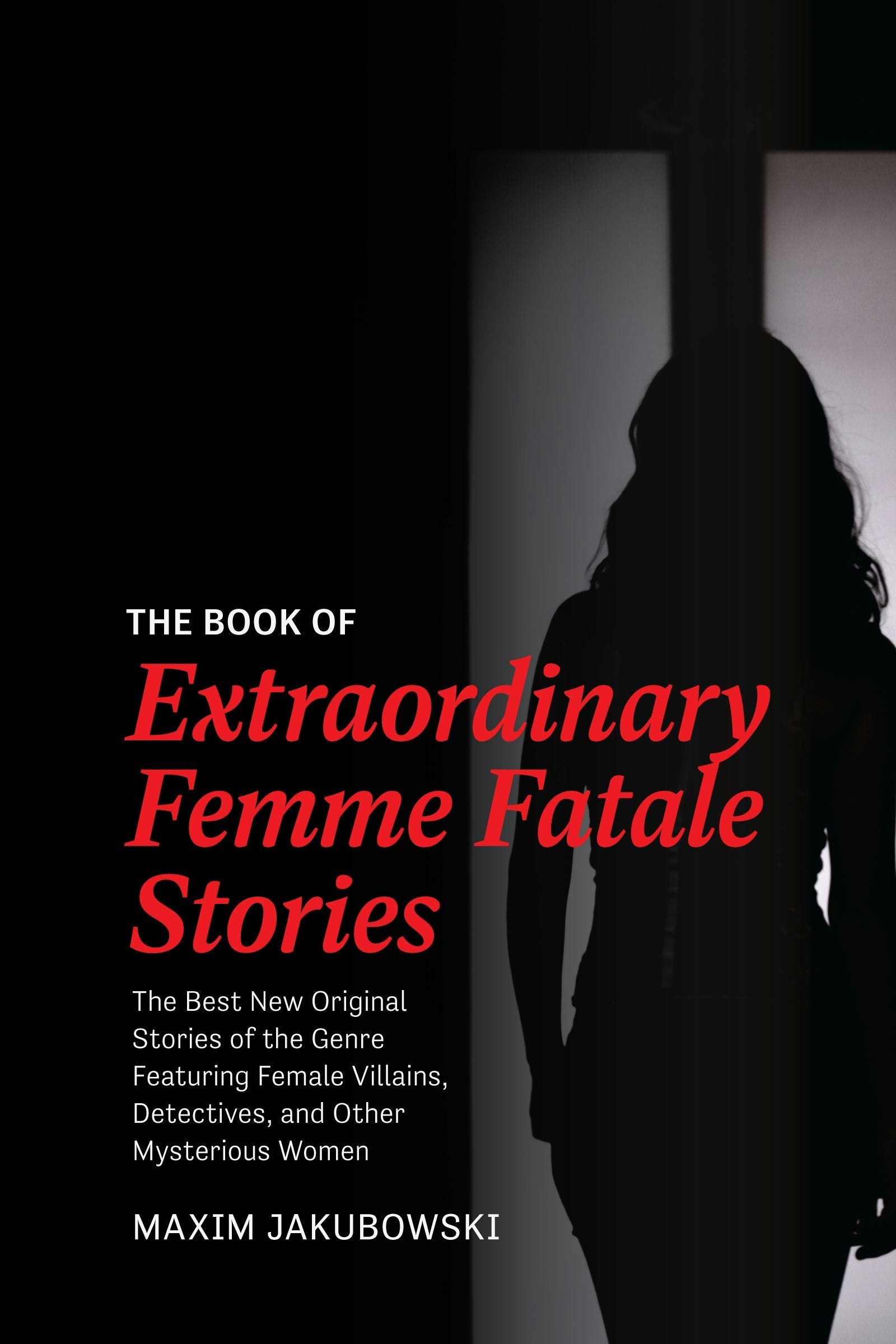 Book cover image for The Book of Extraordinary Femme Fatale Stories ISBN: 9781642508734