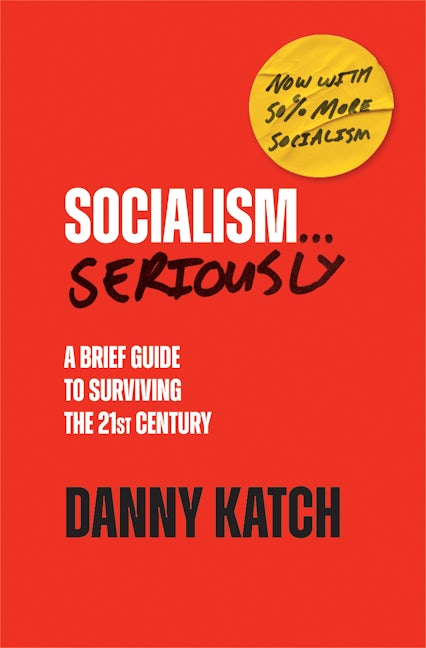 Book cover image for Socialism . . . Seriously ISBN: 9781642598834