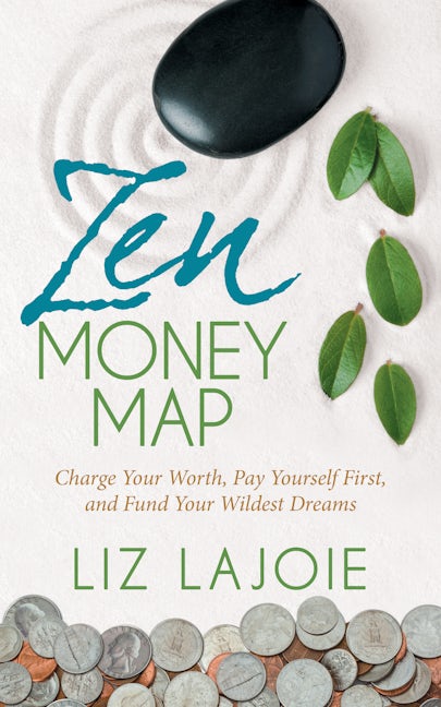 Book cover image for Zen Money Map ISBN: 9781642792300