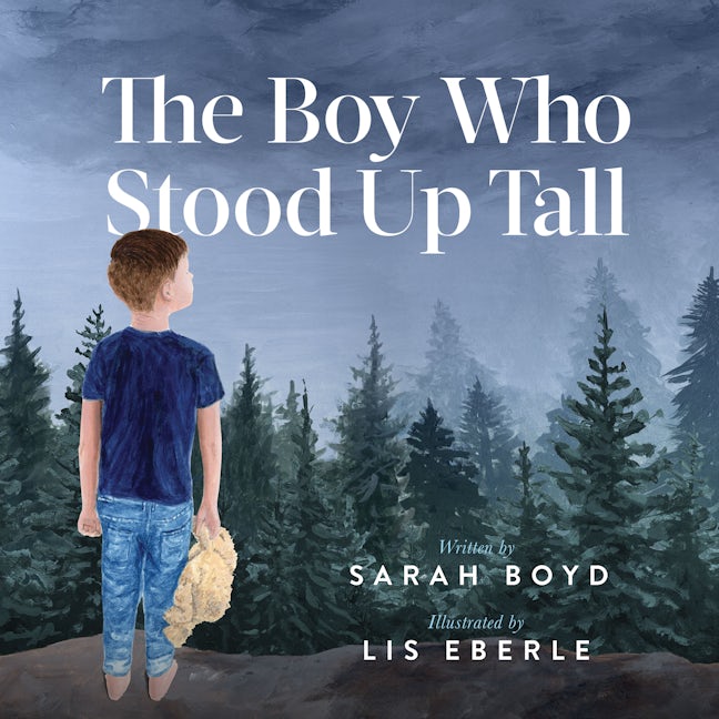Book cover image for The Boy Who Stood Up Tall ISBN: 9781642794328