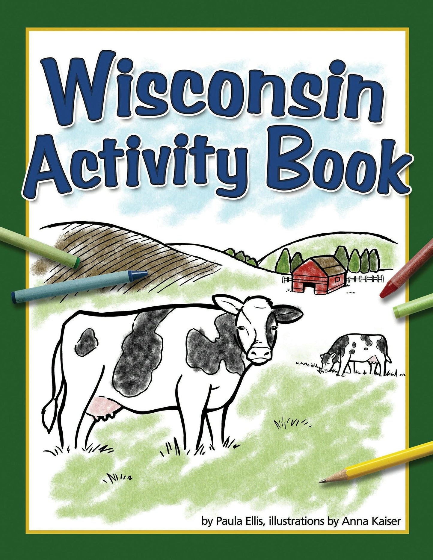 Book cover image for Wisconsin Activity Book ISBN: 9781647551827