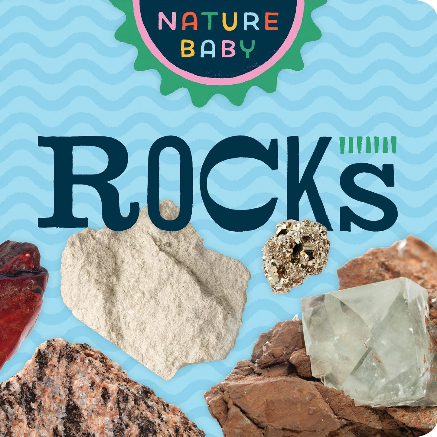 Book cover image for Nature Baby: Rocks ISBN: 9781647552633