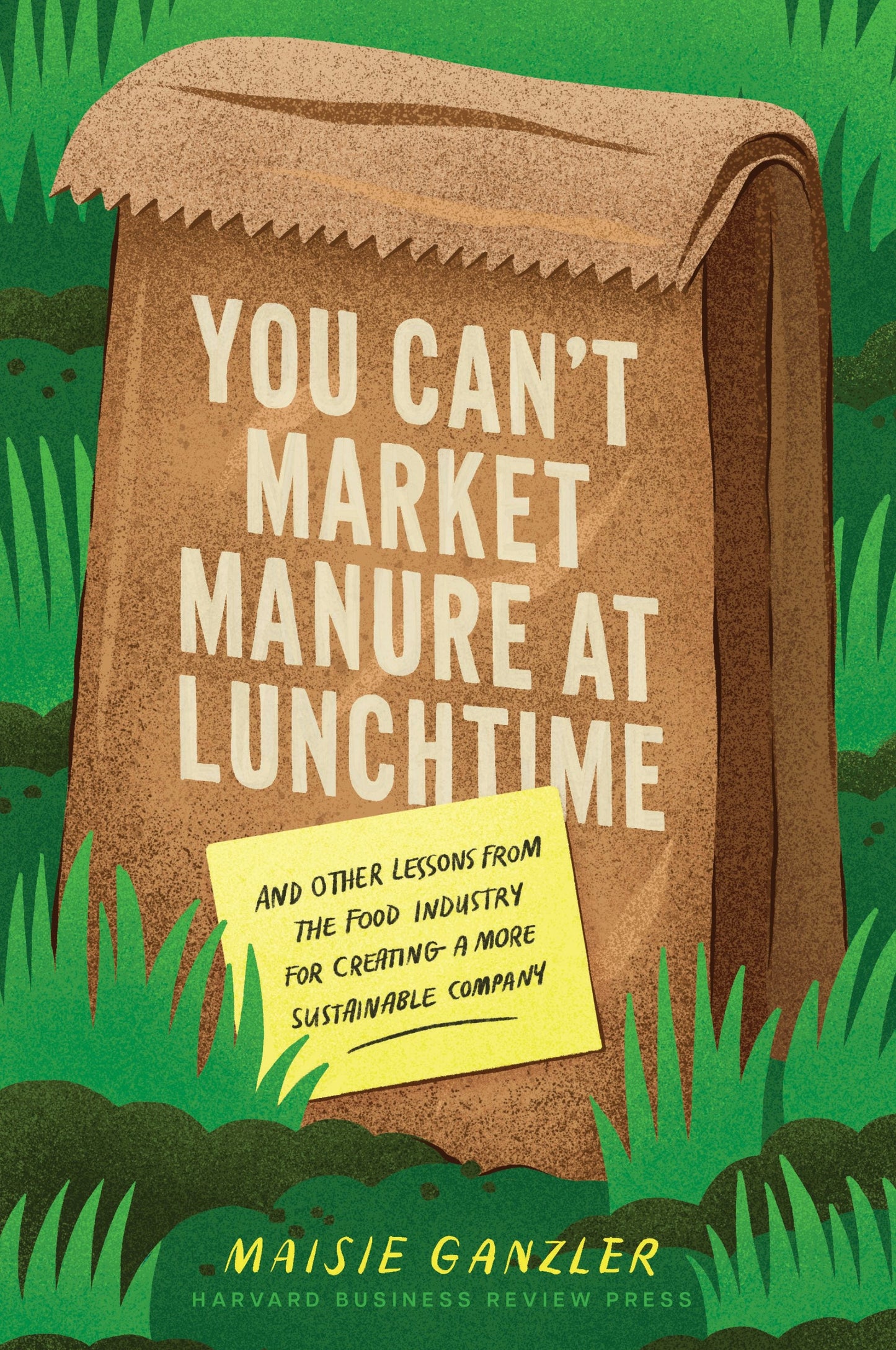 Book cover image for You Can't Market Manure at Lunchtime ISBN: 9781647825683