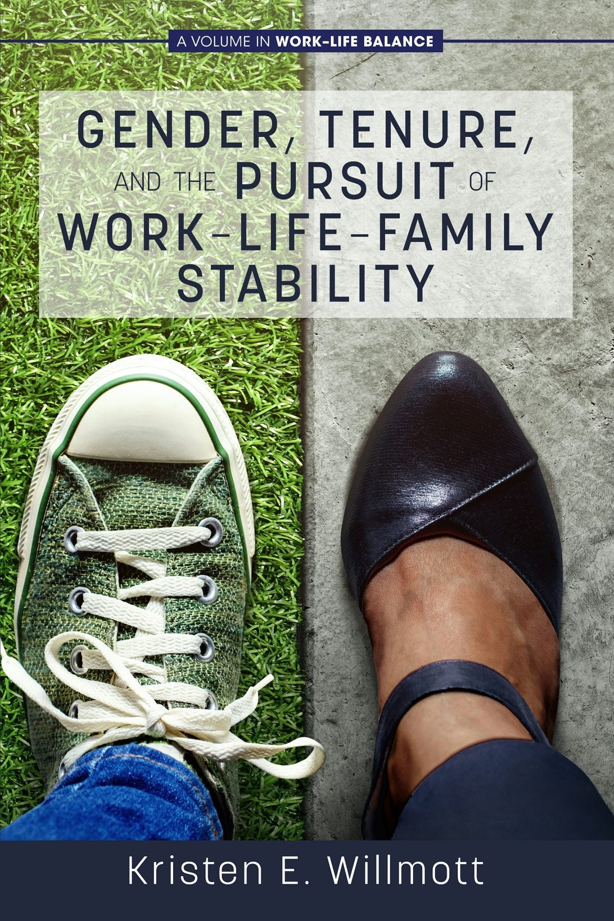 Book cover image for Gender, Tenure, and the Pursuit of Work-Life-Family Stability ISBN: 9781648021817