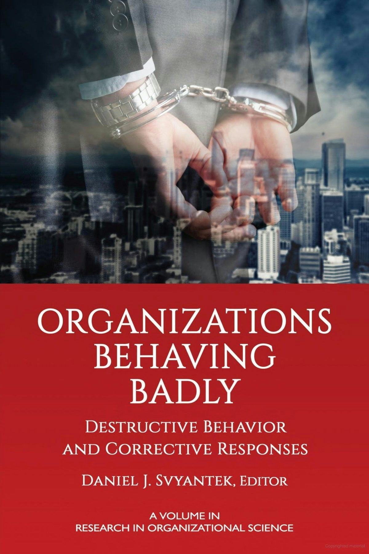 Book cover image for Organizations Behaving Badly ISBN: 9781648023545