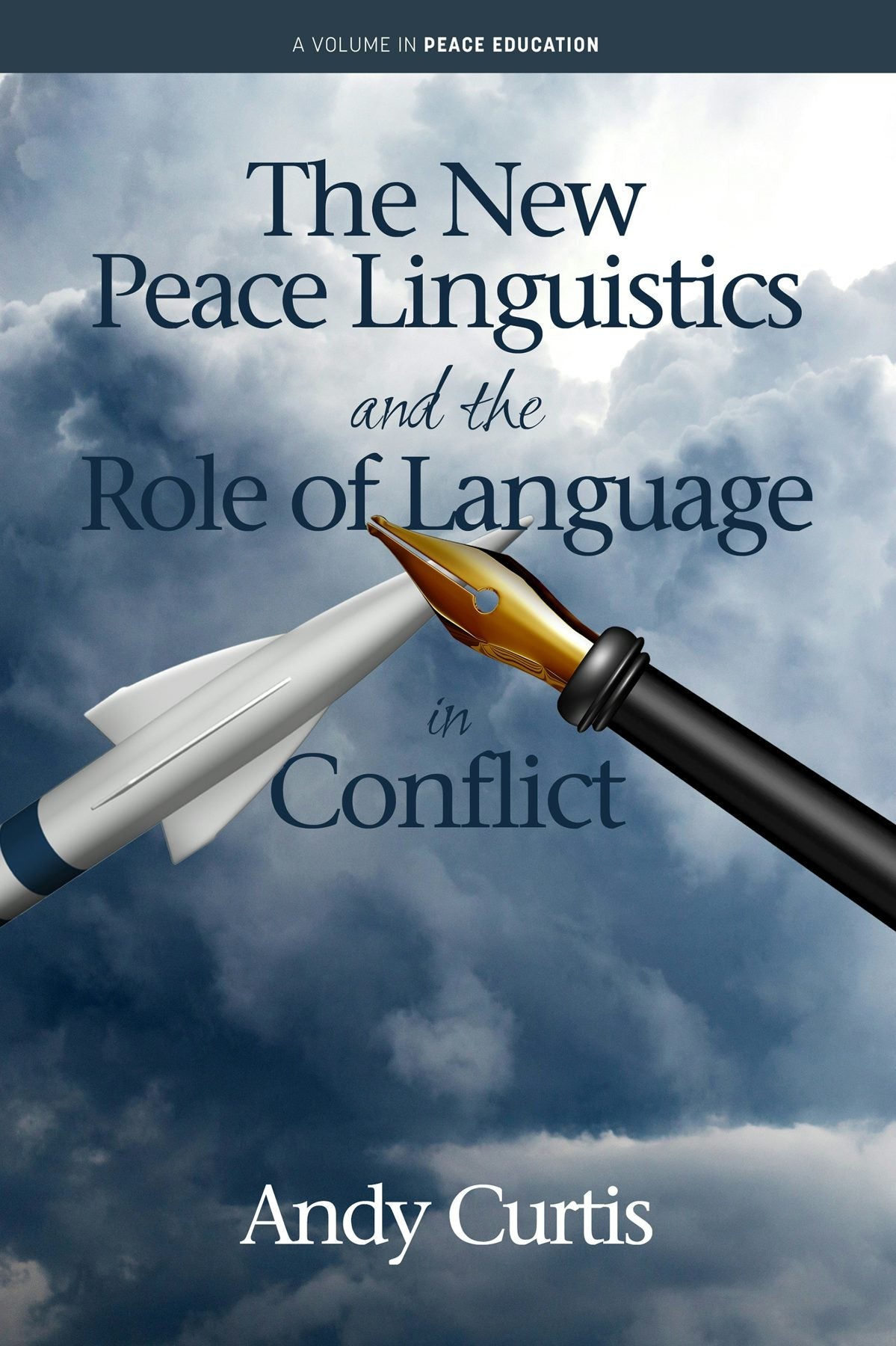 Book cover image for The New Peace Linguistics and the Role of Language in Conflict ISBN: 9781648027314