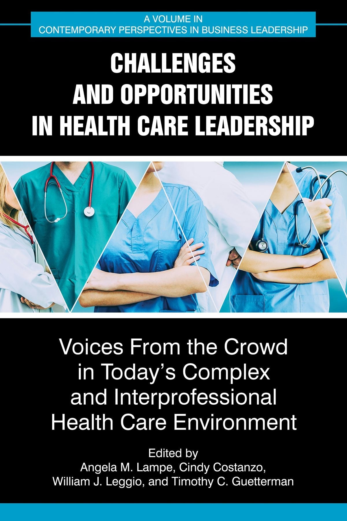 Book cover image for Challenges and Opportunities in Healthcare Leadership ISBN: 9781648029233