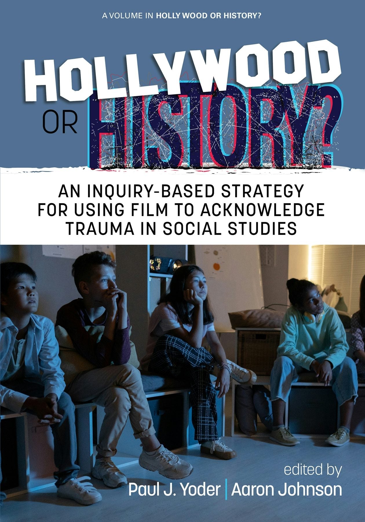 Book cover image for Hollywood or History? ISBN: 9781648029356