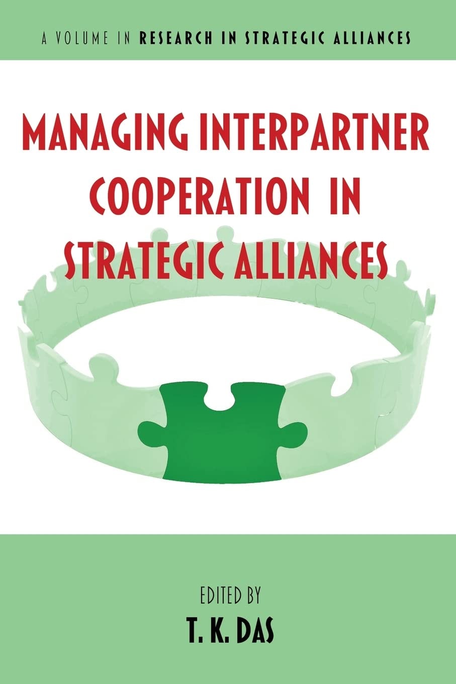 Book cover image for Managing Interpartner Cooperation in Strategic Alliances ISBN: 9781648029608