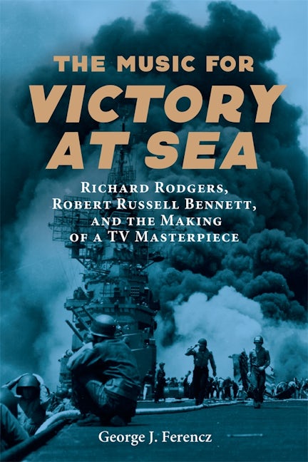 Book cover image for The Music for Victory at Sea ISBN: 9781648250620