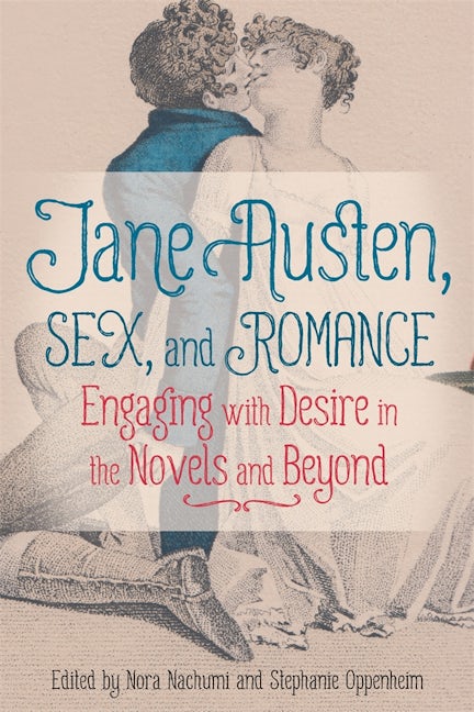 Book cover image for Jane Austen, Sex, and Romance ISBN: 9781648250873