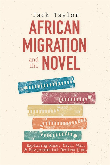 Book cover image for African Migration and the Novel ISBN: 9781648250910